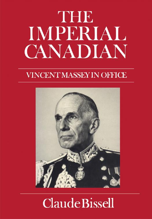 The Imperial Canadian by Claude Bissell