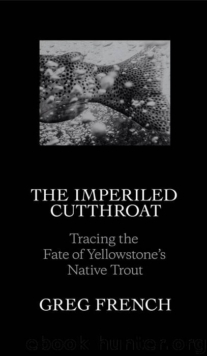 The Imperiled Cutthroat by Greg French