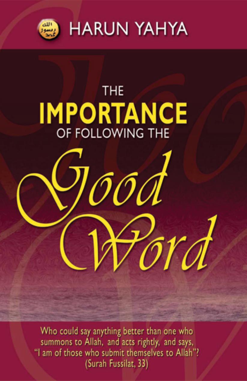 The Importance Of Following The Good Word by Unknown