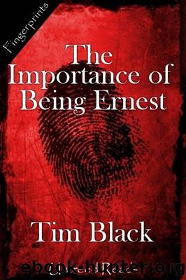 The Importance of Being Ernest by Tim Black