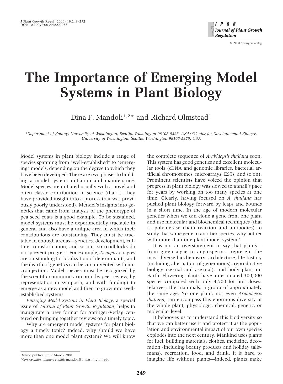 The Importance of Emerging Model Systems in Plant Biology by Mandoli D. et al