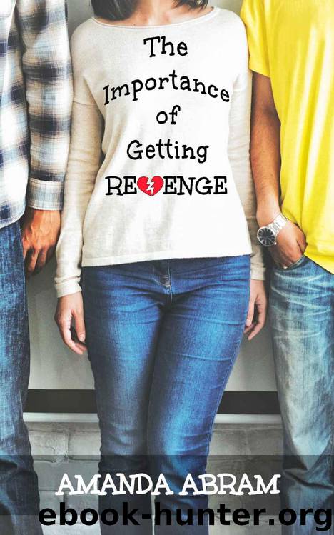 The Importance of Getting Revenge by Amanda Abram