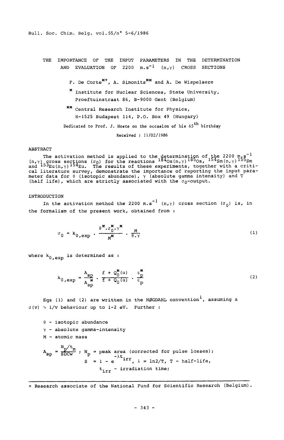 The Importance of the Input Parameters in the Determination and Evaluation of 2200 M.S1 (n,) Cross Sections by Unknown