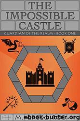 The Impossible Castle by M. Gregg Roe