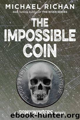 The Impossible Coin (The Downwinders Book 2) by Michael Richan