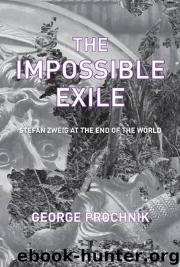 The Impossible Exile by George Prochnik