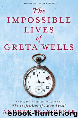 The Impossible Lives of Greta Wells by Andrew Sean Greer