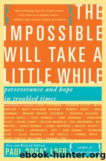 The Impossible Will Take a Little While by Paul Loeb