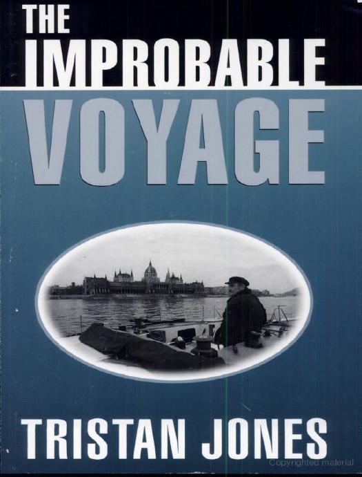 The Improbable Voyage by Tristan Jones