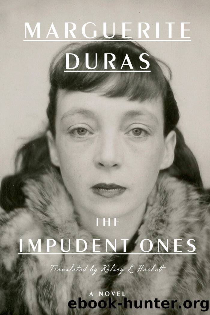 The Impudent Ones by Marguerite Duras