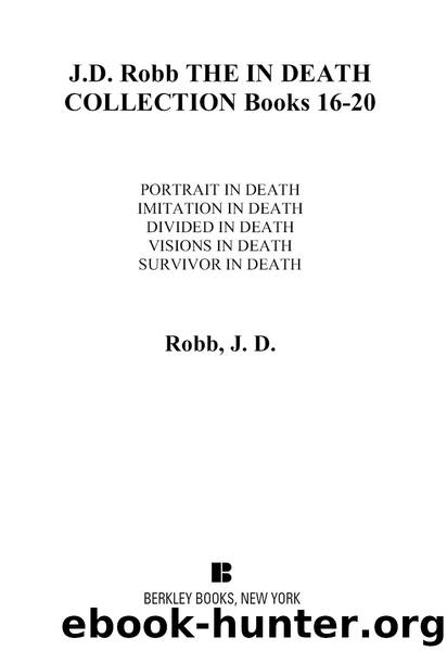 The In Death Collection, Books 16-20 by J. D. Robb