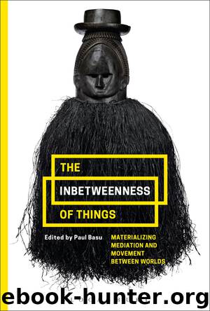 The Inbetweenness of Things by Paul Basu