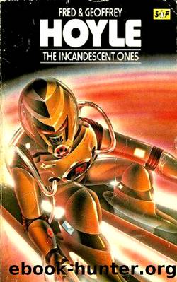 The Incandescent Ones by Fred Hoyle