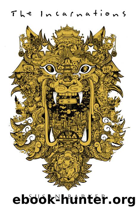 The Incarnations by Susan Barker