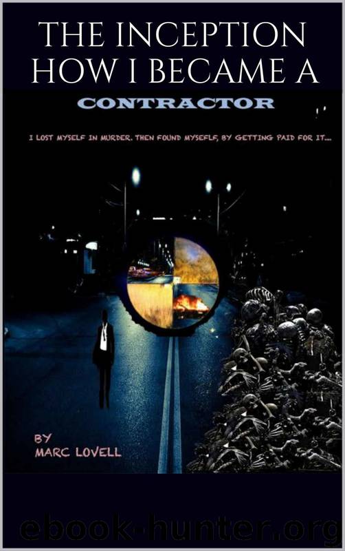 The Inception How I Became A Contractor by Marc Lovell
