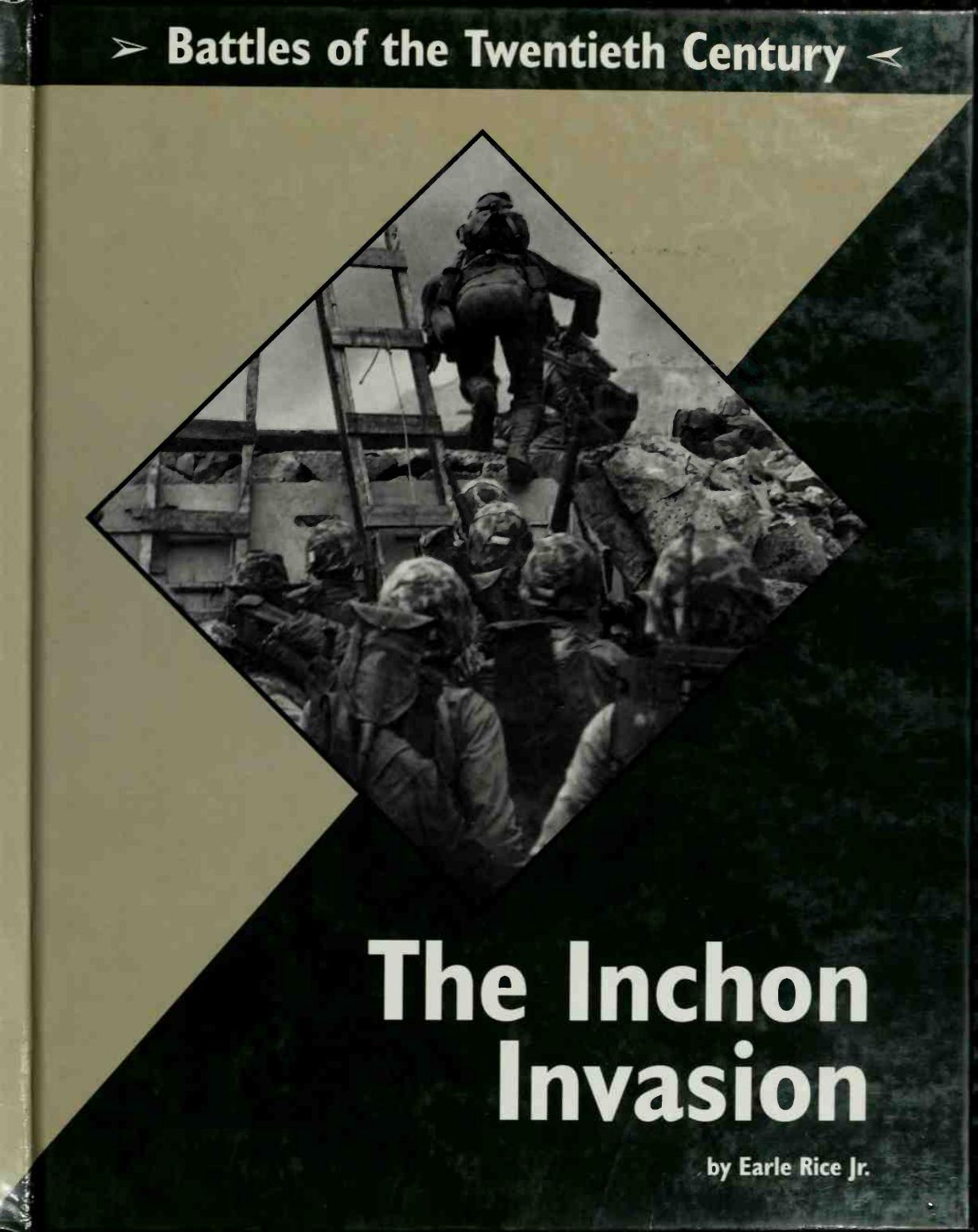 The Inchon Invasion (Battles of the Twentieth Century) by Unknown