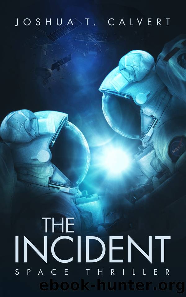 The Incident: Space Thriller by Joshua T. Calvert