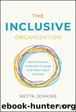 The Inclusive Organization by Netta Jenkins