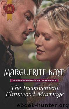 The Inconvenient Elmswood Marriage (Penniless Brides 0f Convenience Book 4) by Marguerite Kaye