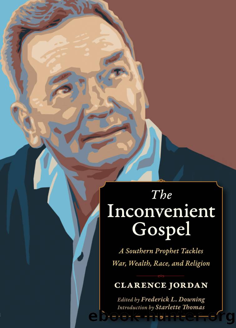The Inconvenient Gospel by Clarence Jordan