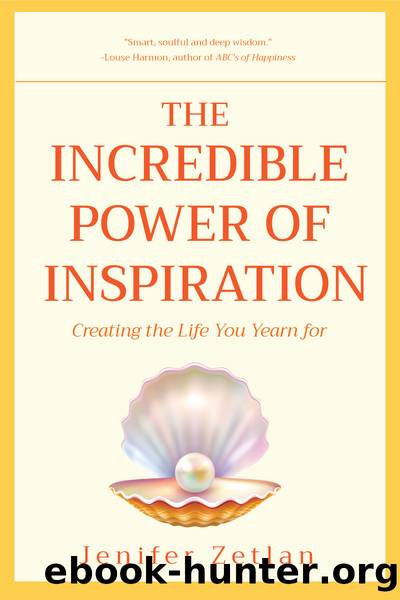 The Incredible Power of Inspiration by Jenifer Zetlan