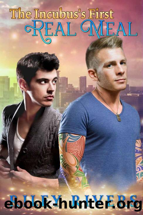 The Incubus's First Real Meal by Riley Rivers