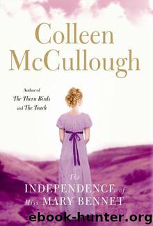 The Independence of Miss Mary Bennet by Colleen McCullough
