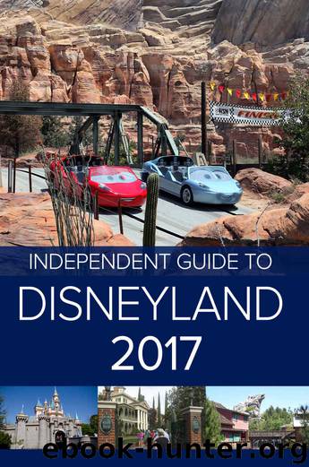 The Independent Guide to Disneyland 2017 by Giovanni Costa