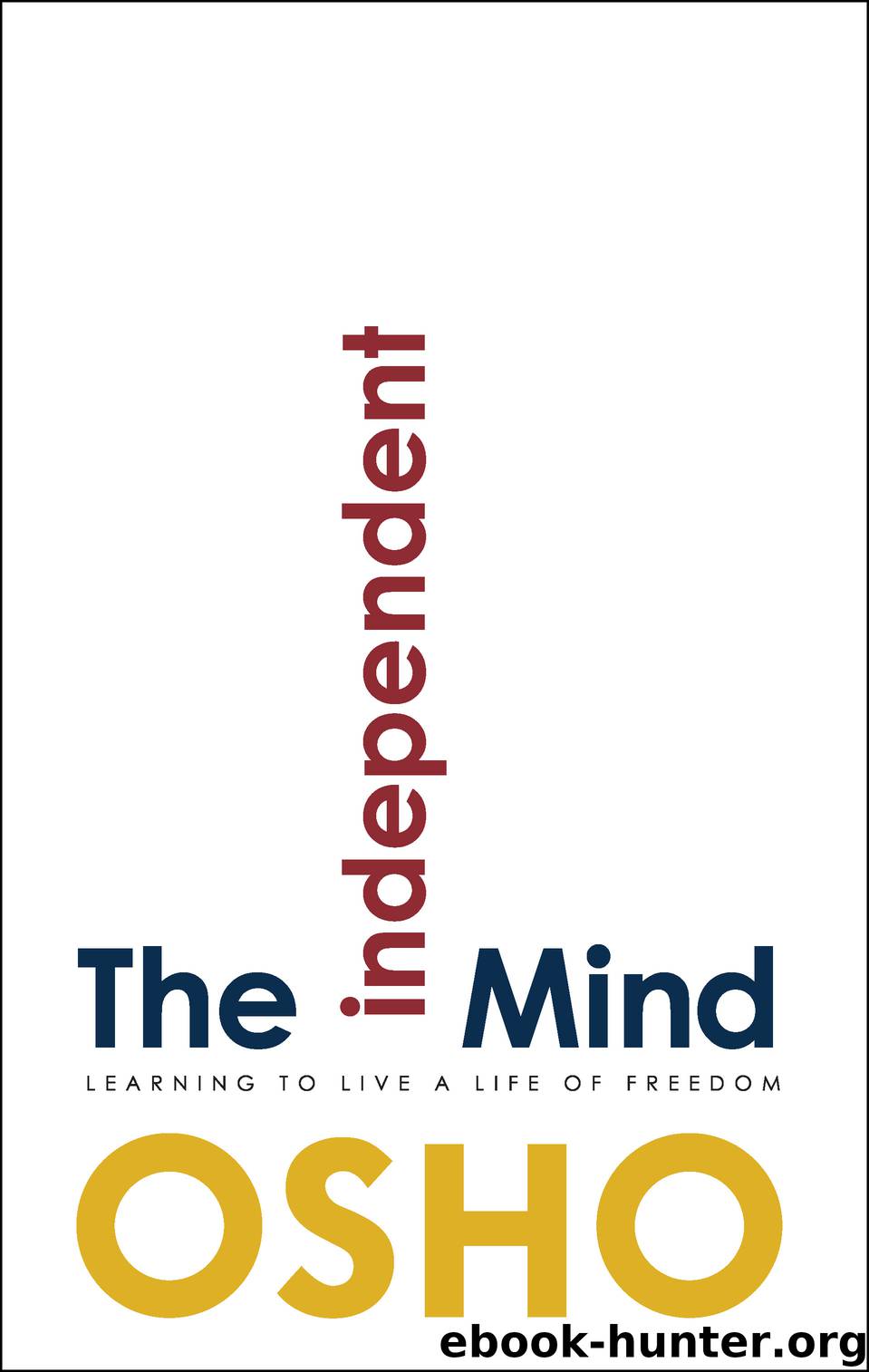 The Independent Mind by Unknown