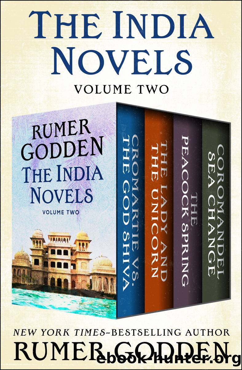 The India Novels Volume Two by Rumer Godden