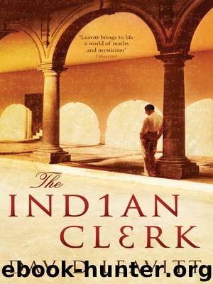 The Indian Clerk by David Leavitt
