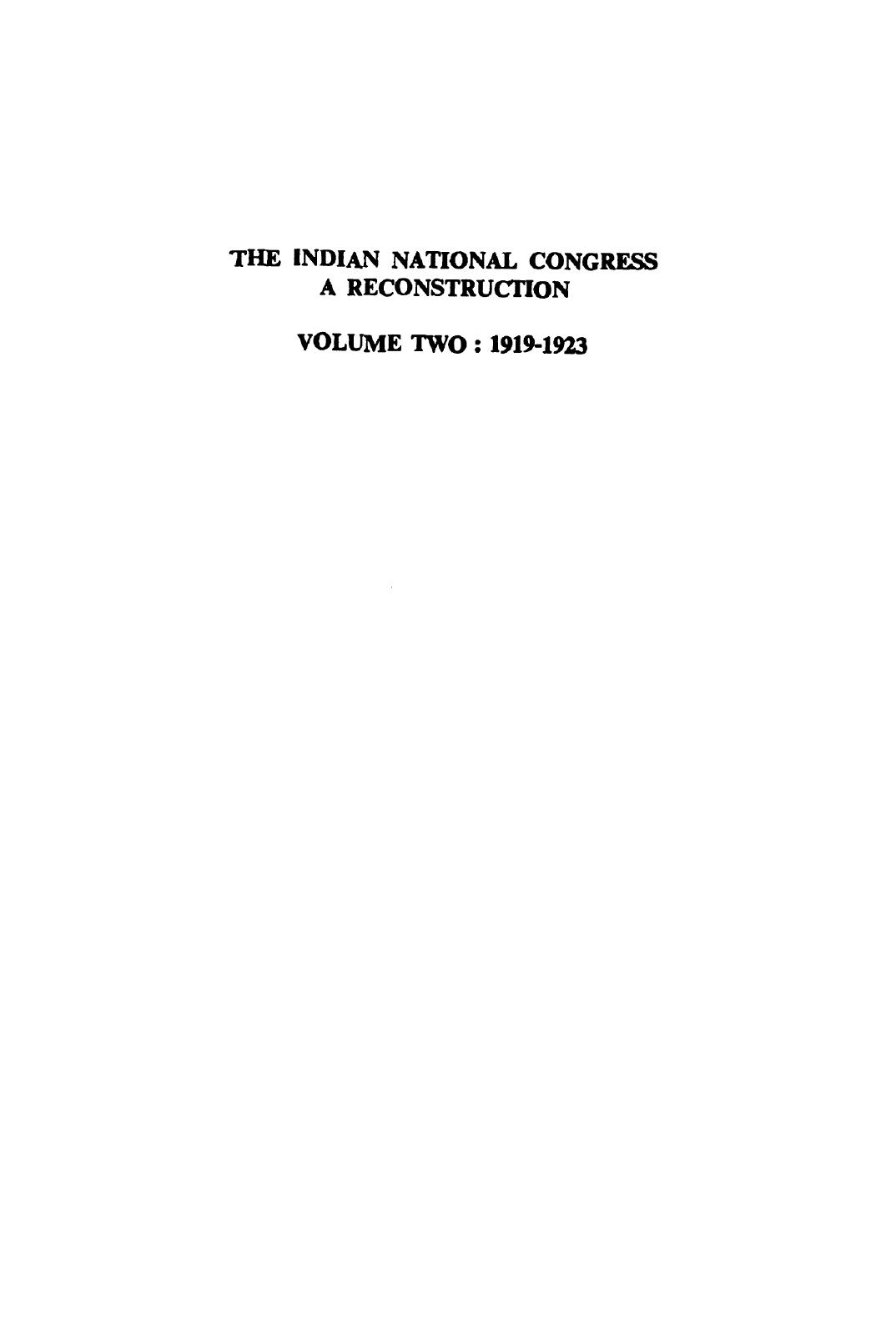 The Indian National Congress : a reconstruction. Volume 2: 1919-1923 by Iqbal Singh