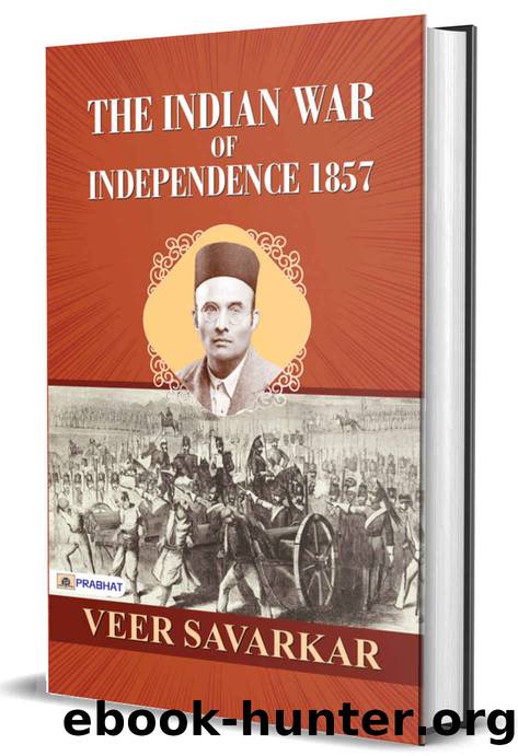 The Indian War of Independence 1857 by Veer Savarkar