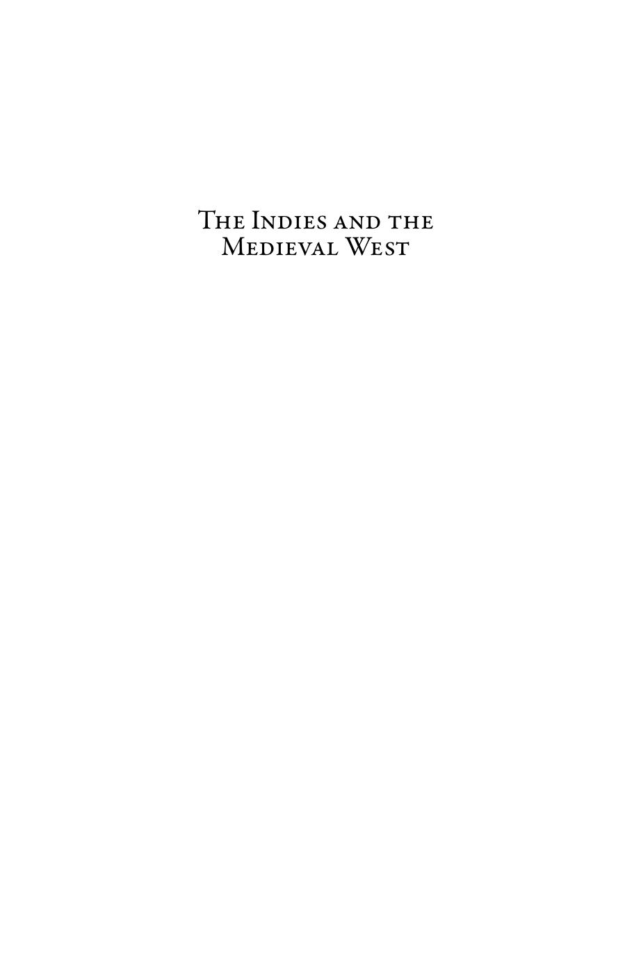 The Indies and the Medieval West: Thought, Report, Imagination by Marianne O'Doherty