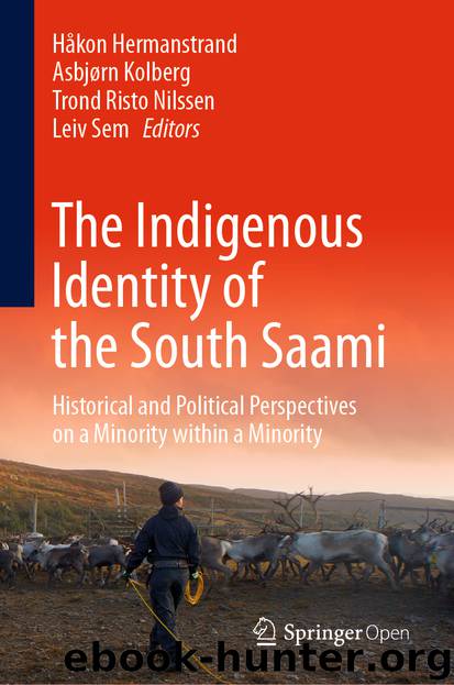 The Indigenous Identity of the South Saami by Håkon Hermanstrand & Asbjørn Kolberg & Trond Risto Nilssen & Leiv Sem