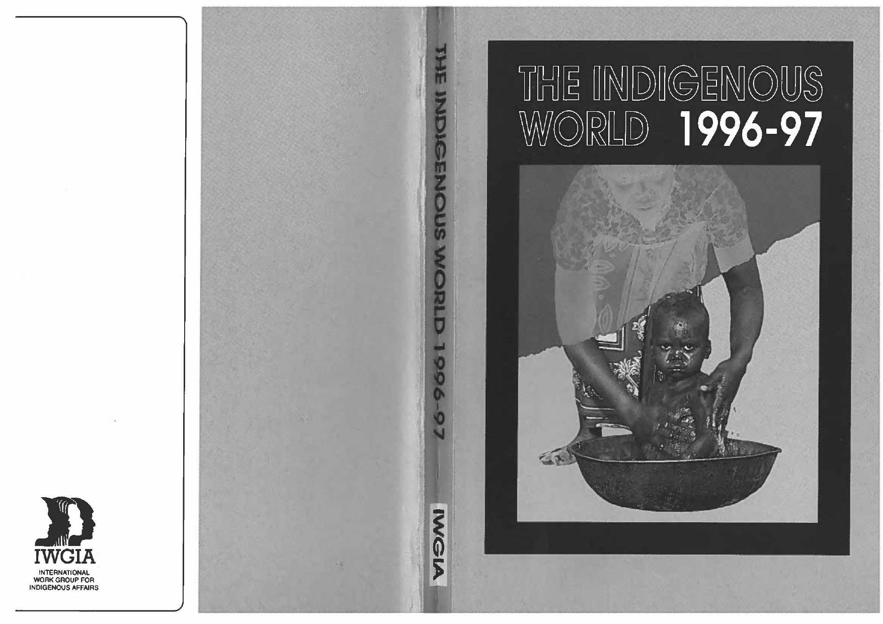 The Indigenous World 1996-97 by Christian Erni; Jeffrey Lazarus