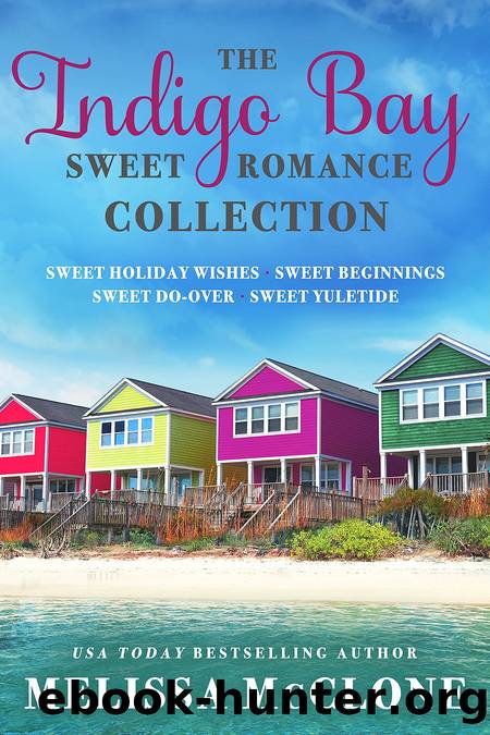 The Indigo Bay Sweet Romance Collection by Melissa McClone