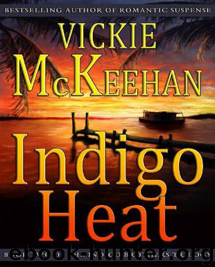 The Indigo Brothers Trilogy 02-Indigo Heat by McKeehan Vickie