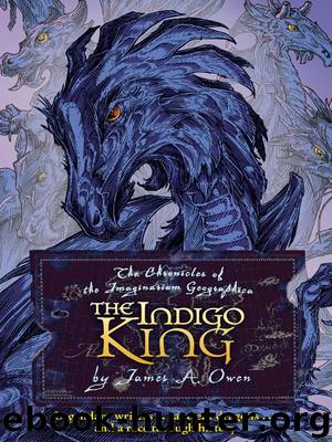The Indigo King by James A. Owen