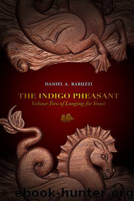The Indigo Pheasant by Daniel A. Rabuzzi