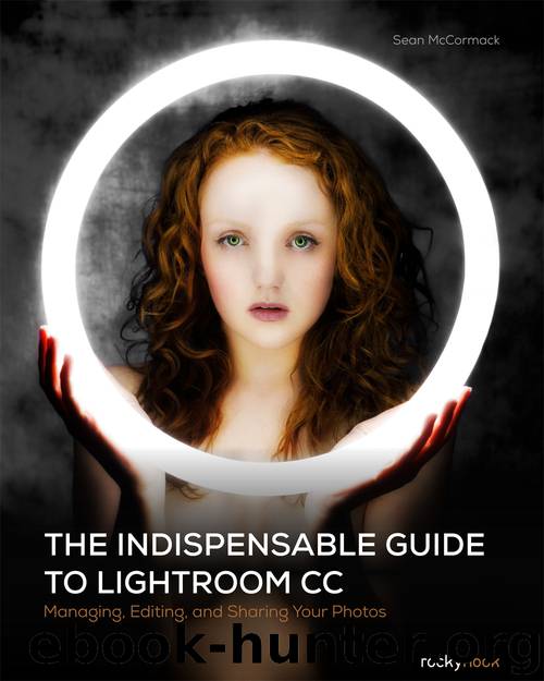 The Indispensable Guide to Lightroom CC by Sean McCormack