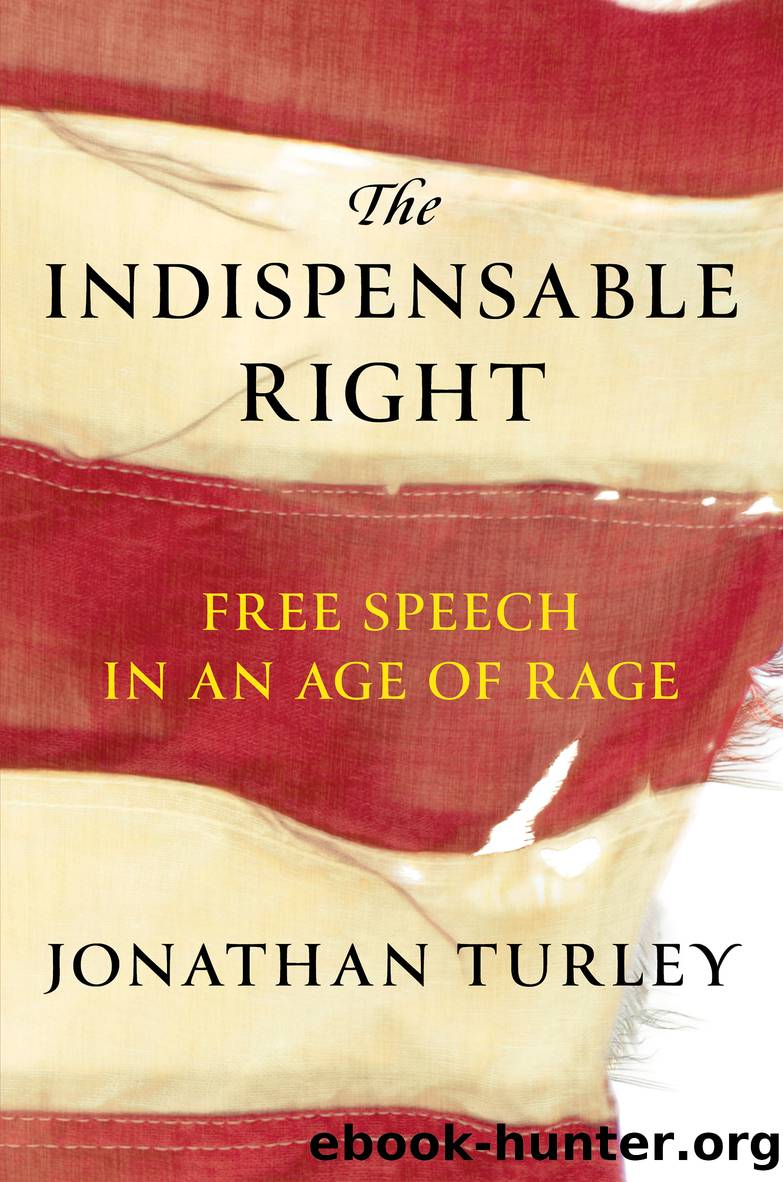 The Indispensable Right by Jonathan Turley
