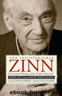 The Indispensable Zinn by Timothy Patrick McCarthy