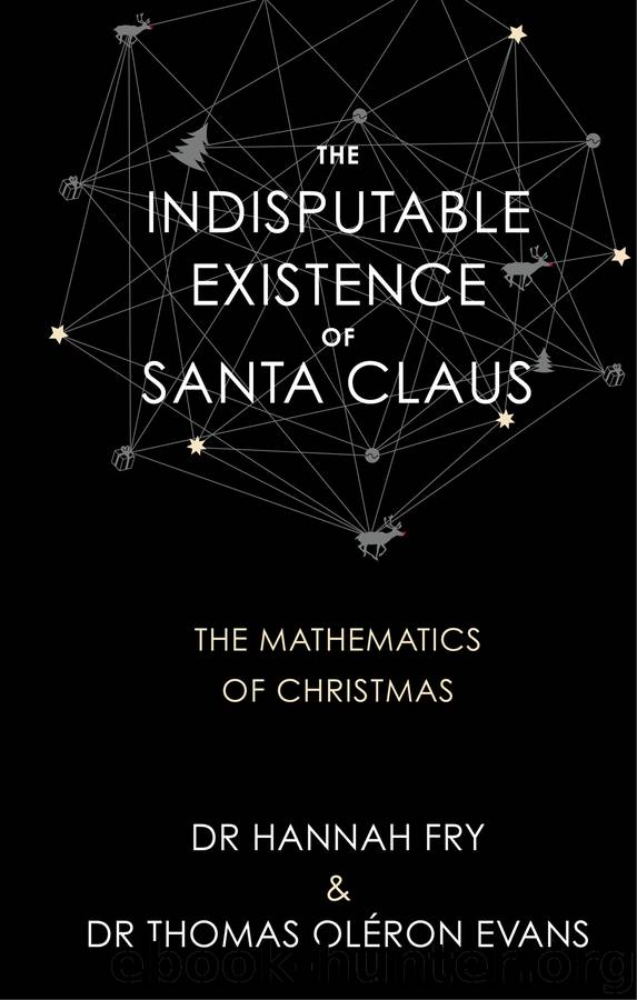 The Indisputable Existence of Santa Claus by Dr Hannah Fry