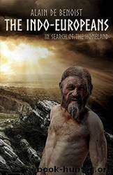 The Indo-Europeans: In Search of the Homeland by Alain de Benoist