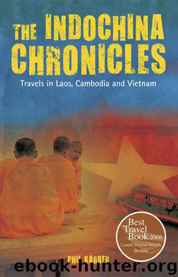 The IndoChina Chronicles by Phil Karber