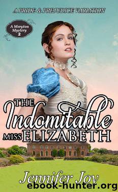 The Indomitable Miss Elizabeth by Jennifer Joy
