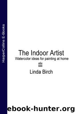 The Indoor Artist by Linda Birch