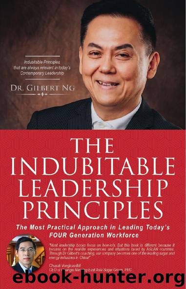 The Indubitable Leadership Principles by Gilbert Ng