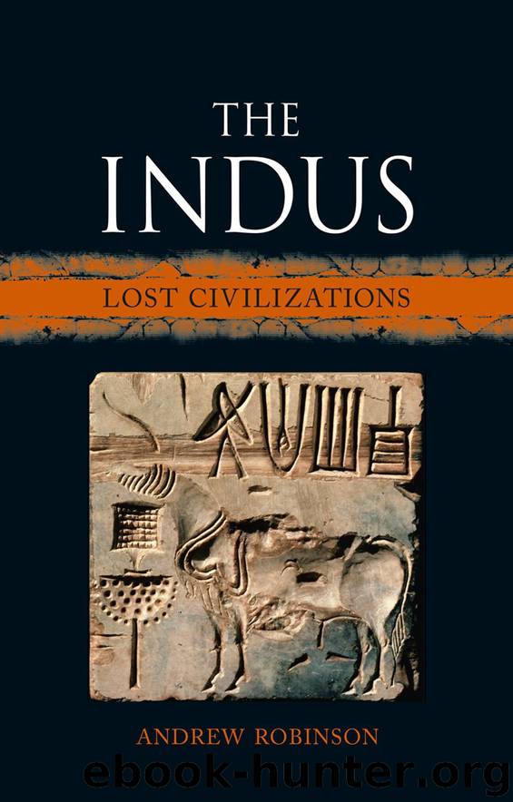The Indus: Lost Civilizations by Robinson Andrew